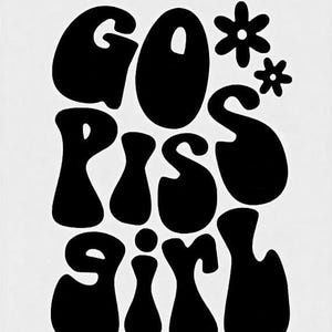 May include: Black and white graphic design with the text "Go-Go Girl" in a retro style font. The text is surrounded by stylized flowers.