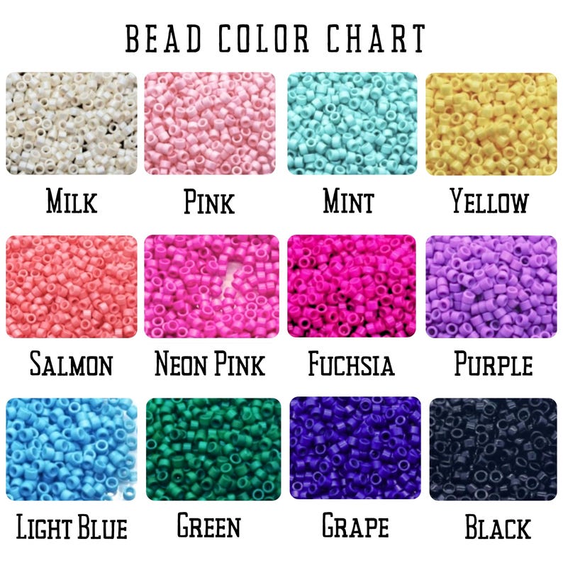 May include: A color chart showing 12 different colors of beads. The colors are: Milk, Pink, Mint, Yellow, Salmon, Neon Pink, Fuchsia, Purple, Light Blue, Green, Grape, and Black.
