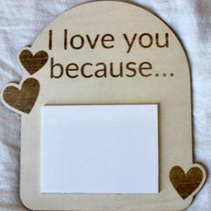 Aangepast 'I love you because...'-bord om liefdesbriefjes achter te laten voor je partner of vriend(in)