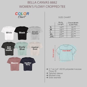 Puede incluir: Una carta de colores muestra varios colores de camisetas Bella Canvas 8882 Women's Flowy Cropped Tee, incluyendo blanco, negro y gris jaspeado. Una tabla de tallas muestra las medidas de largo de cuerpo y ancho de pecho en cm. La camiseta tiene un corte holgado, mangas entalladas y un corte modesto.