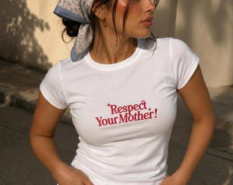 Embroidered Respect Your Mother Baby Tee, Retro Y2K Graphic Tee, Trendy Minimalist Crop Top, Music Fan Girl Baby Tee