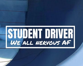 Student Driver Sticker – Funny &quot;We All Nervous AF&quot; Vinyl Decal for Car, Teen Driver Gift, Hilarious Bumper Sticker, Driving Humor