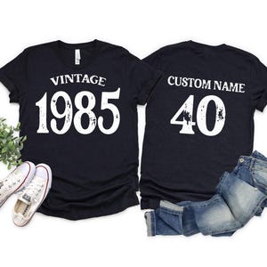1985 Vintage Tee Shirt, Custom Name 1985 Birthday Tee Shirt,40th Birthday Gift, 40th Birthday Gift Shirt, 1985 Vintage Tee,1985 Retro Shirt
