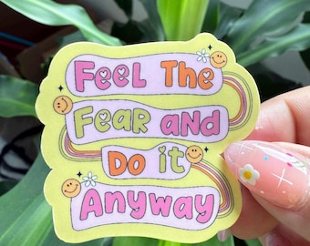 Feel The Fear Vinyl Sticker | Motivational Quote, Laptop Decal