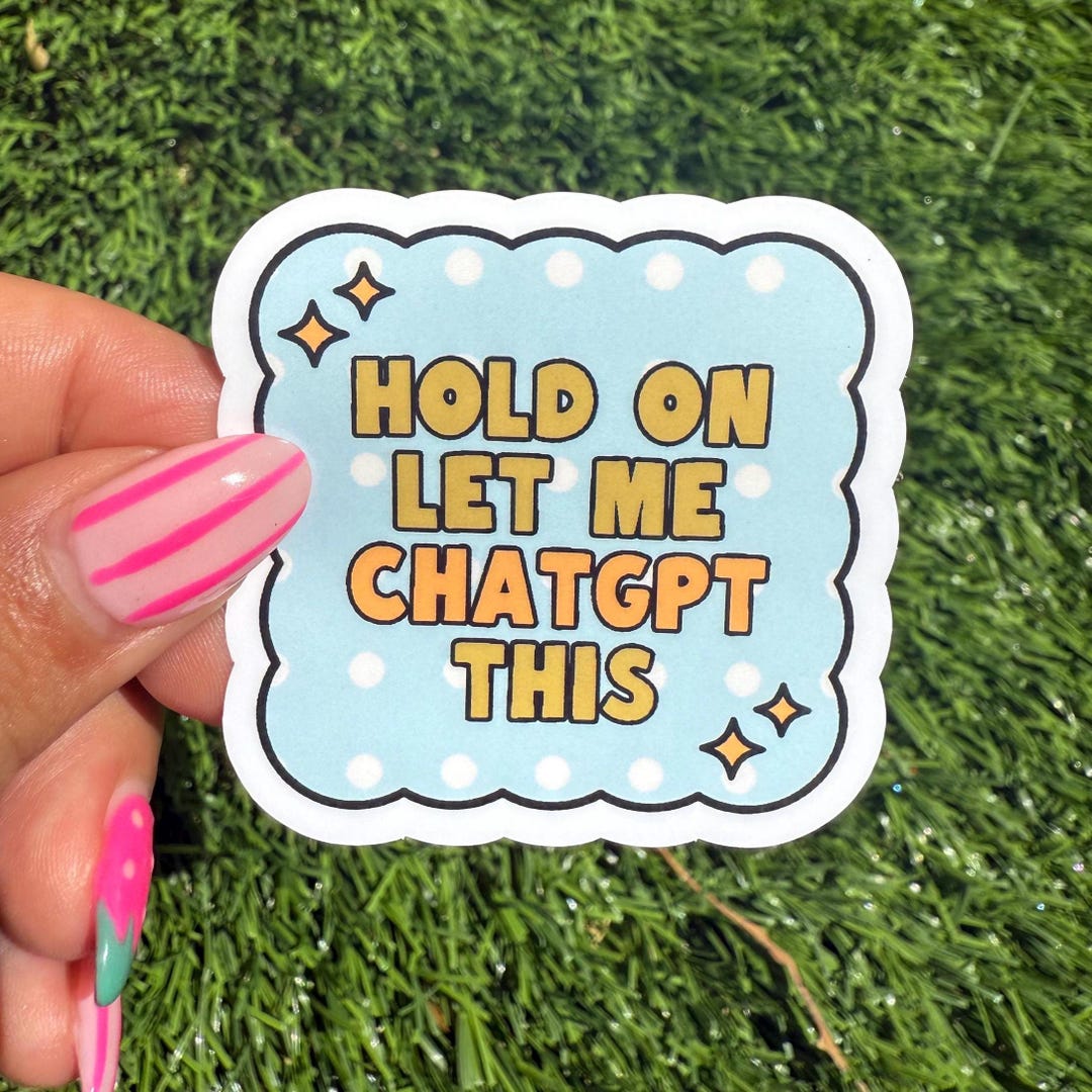 Funny Chatgpt Vinyl Sticker: Ai-inspired Laptop Sticker - Etsy