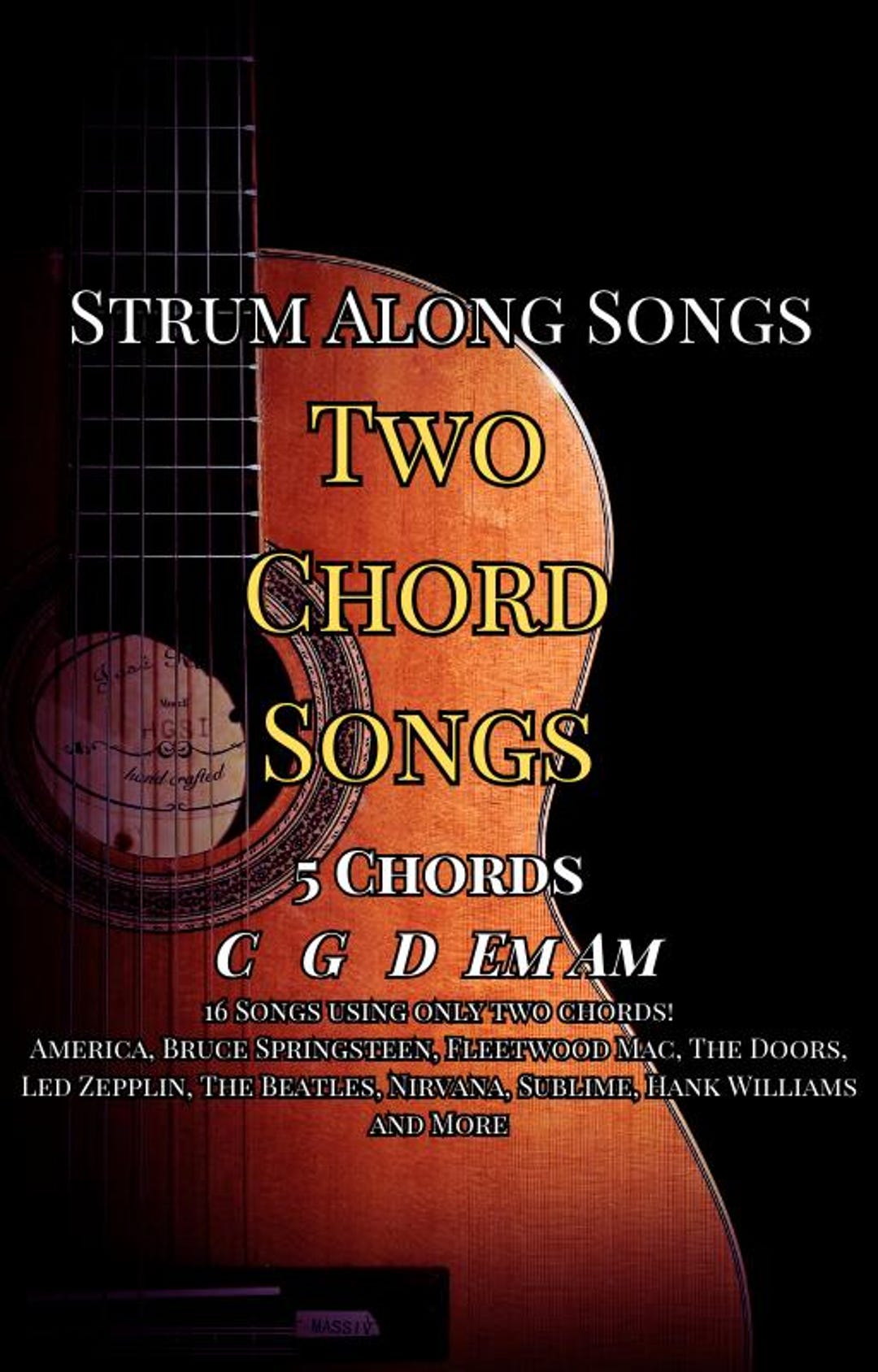 Strum Along Songs - Two Chord Songs Edition | Beginner Friendly | Easy