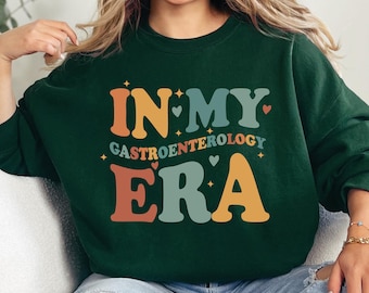 In My Gastroenterology Era Sweatshirt, Gift For Gastroenterologist, GI Doctor Gift, Gastroenterology Nurse Sweatshirt, Gastro Squad Sweat