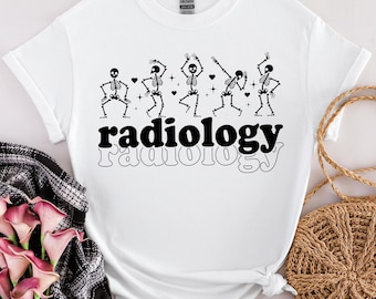Radiology Shirt, Dancing Skeleton Shirt, RAD Tech Skeleton Shirt, X-ray Tech Gift, CT MRI Tech Appreciation Tee, X-ray Technologist Shirt