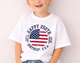Happy 250th Birthday USA Shirt, Kids Fourth Of July Shirts, American Flag Tees