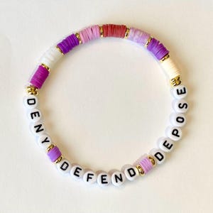 DENY DEFEND DEPOSE Political  Bracelet