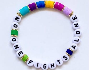 NO ONE Fights Alone - Friendship Bracelet - Cancer - Recovery - Community