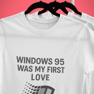Vintage Windows 95 First Love T-Shirt, Retro OS Fan Tee, Vintage OS Tee, Computer Geek Gift, Unisex Graphic Tee, Windows Nostalgia Shirt