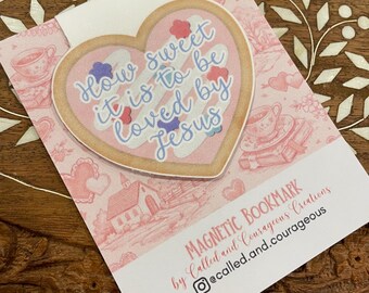 Magnetic Bookmark - “How Sweet It Is to Be Loved by Jesus” - Cookie Dessert