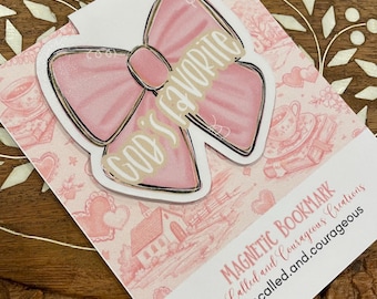 Magnetic Bookmark - “God’s Favorite” - Pink Bow