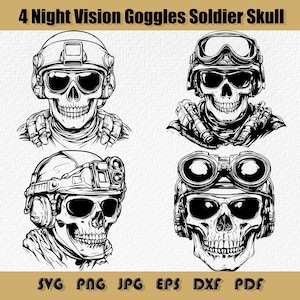 May include: Four black and white illustrations of skulls wearing night vision goggles and helmets. The text "4 Night Vision Goggles Soldier Skull" is at the top. Below the illustrations are the file type icons: SVG, PNG, JPG, EPS, DXF, and PDF.