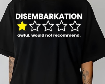 Disembarkation Awful Would Not Recommend PNG • Funny Cruise Shirt Digital Download • Dark Humor Vacation Sublimation