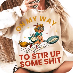 Funny Retro Girl PNG, On My Way to Stir Up, Adult Humor Sublimation, Vintage Cartoon Digital Download, Retro T-Shirt Graphic