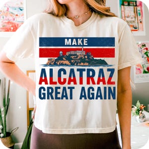 Make Alcatraz Great Wieder Png - MAGA Png, Trump Lustiges Design, lustiges politisches Statement-T-Shirt, Vintage Retro MAGA Geschenk