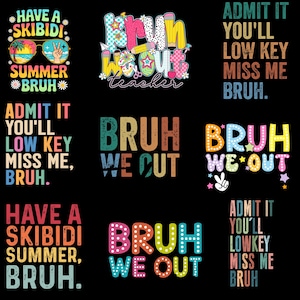 bundle Bruh We Out Teacher PNG, Admit It You&#39;ll Lowkey Miss Me PNG, Last Day of School, Funny Teacher Png, Bruh Png, Teacher Appreciation