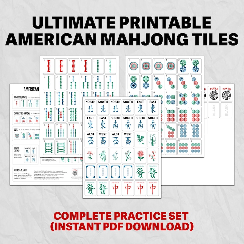 May include: A collection of printable American Mahjong tiles, featuring various suits, characters, and directions. The tiles are in shades of green, red, and blue, with the text "ULTIMATE PRINTABLE AMERICAN MAHJONG TILES" at the top and "COMPLETE PRACTICE SET (INSTANT PDF DOWNLOAD)" at the bottom.