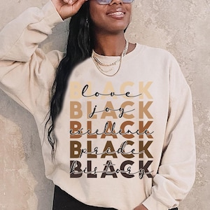 Black History Month Sweatshirt, Melanin Sweater, Black History Month Sweatshirt, African American Sweatshirt, Black Pride Sweatshirt