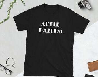 Adele Dazeem T-Shirt