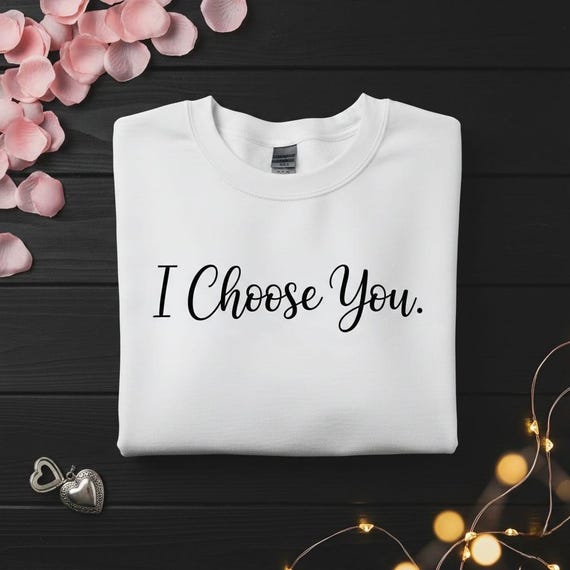 I Choose You Calligraphy, Valentine's Day PNG, Anniversary Gift (Digital Download)