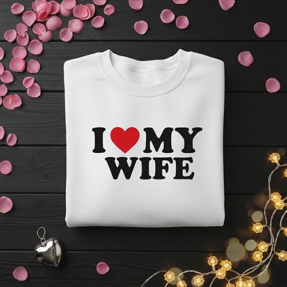 I Love My Wife PNG, Y2K Valentine's Day Gift (Digital Download)