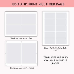 May include: A layout for printable templates, featuring designs for thank you cards and diaper raffle cards. The text includes "EDIT AND PRINT MULTI PER PAGE" and card dimensions in inches. The templates are also available in single pages.