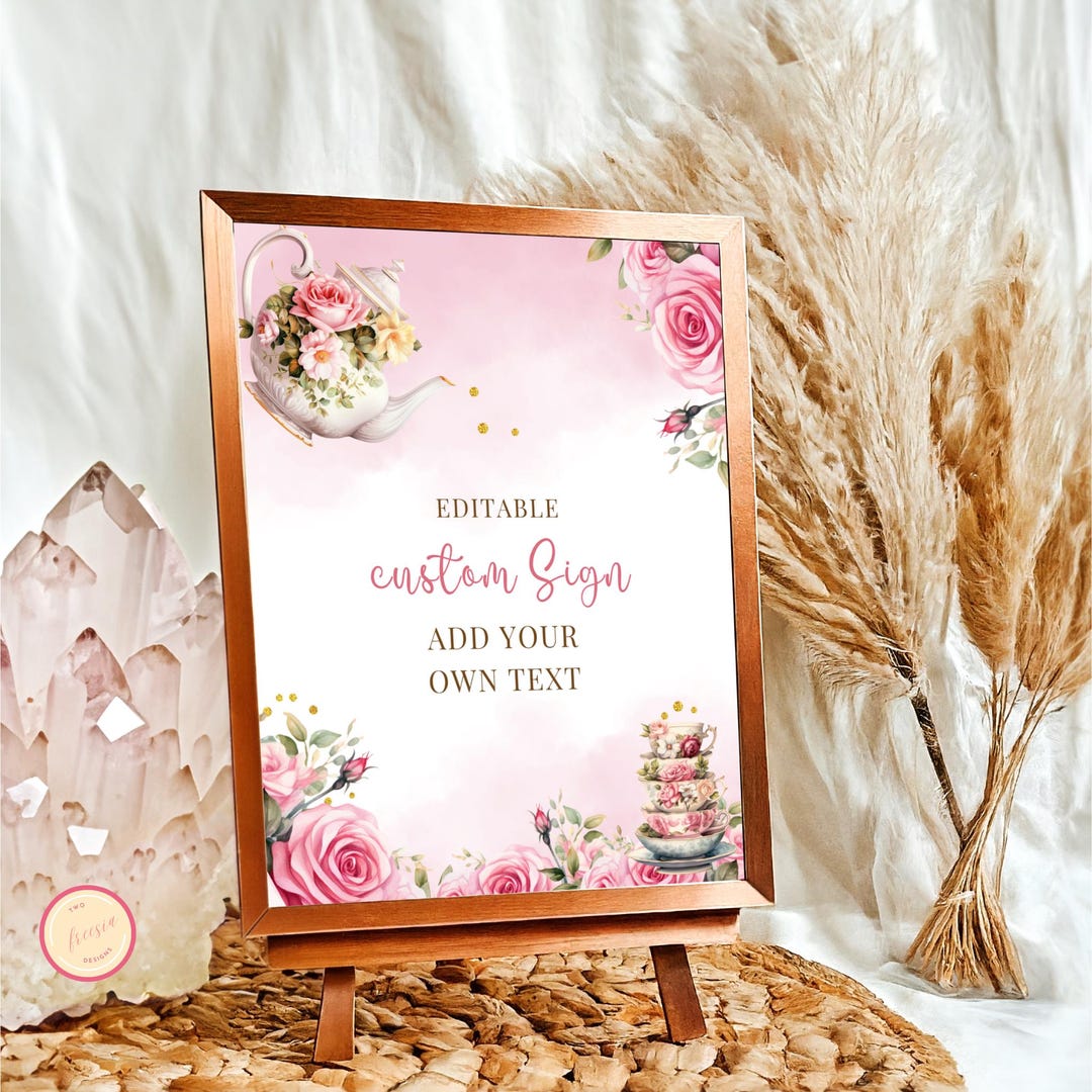 Editable Tea Party Table Sign - Pink and Gold Par-tea Thank You Sign ...