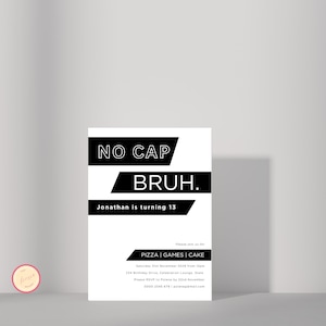 No Cap Bruh, Birthday Invitation - Preteen and Teen Boy Birthday Invitation - Boy Birthday Invite for 13, 14-Year-Old Boy - Any Age Template