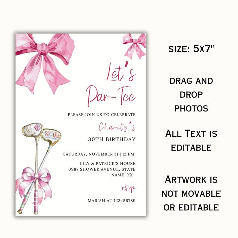May include: A pink and white golf-themed birthday invitation with a pink bow and the text "Let's Par-Tee" and "Charity's 30th Birthday".