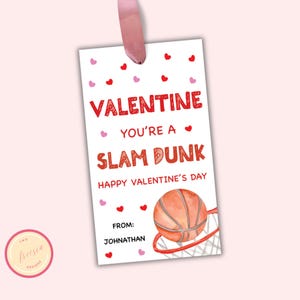 Editable Valentine Gift Tag Template - You&#39;re a Slam Dunk - Valentine&#39;s Day Favor Tag - School Classroom Treat- Kid Basketball Cards - LN08