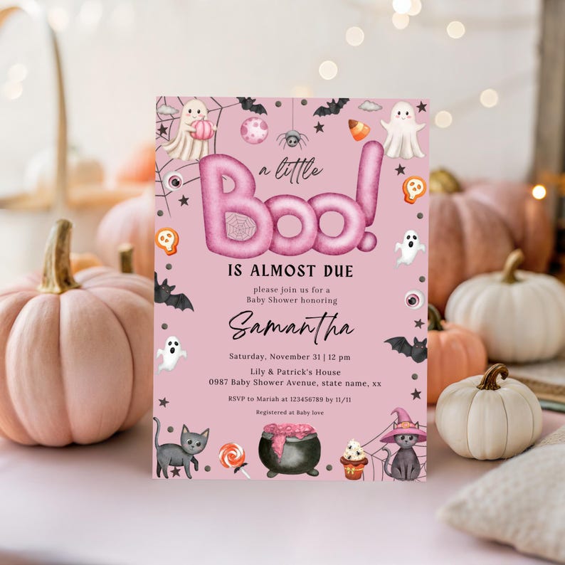 May include: Pink Halloween-themed baby shower invitation with the text "a little Boo! IS ALMOST DUE" and details for Samantha's shower. The design includes ghosts, bats, and pumpkins. The invitation is surrounded by pumpkins.