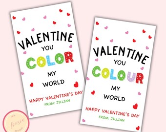 May include: Two printable Valentine's Day cards with a white background and red hearts. The text on the cards reads "Valentine you color my world" and "Valentine you colour my world".
