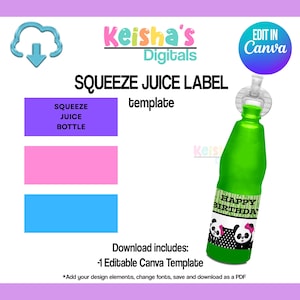 May include: A green squeeze juice bottle with a "Happy Birthday" label featuring panda illustrations. The image includes a template design for a squeeze juice label, with text that reads "Squeeze Juice Label" and "Edit in Canva."