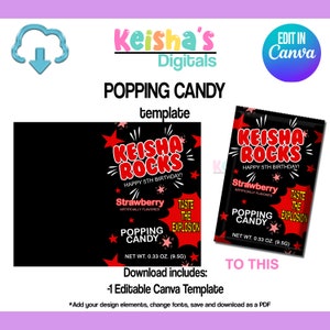 May include: Printable template for a popping candy wrapper with a black background, red stars, and the text "Keisha Rocks" in white with a red outline. The text "Happy 5th Birthday!" is in white below the name. The wrapper also includes the text "Strawberry" and "Taste the Explosion" in white with a red outline. The wrapper is designed to be edited in Canva.