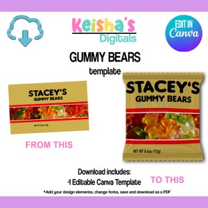 May include: A digital template for a gummy bear snack bag label. The template is editable in Canva and can be downloaded as a PDF. The label features the text "Stacey's Gummy Bears" in black text on a gold background. The label also includes a red stripe with the text "NET WT 0.4oz (12g)".