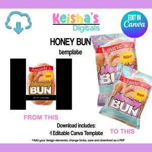 May include: A digital template for a honey bun food label. The template shows a pink and white honey bun with the text "Honey Bun" and "50¢" on it. The template is labeled "From This" and "To This" to show the before and after of using the template. The template is labeled "Editable Canva Template".