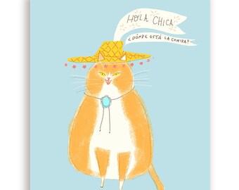 Hola Chica- Donde Esta-  Funny Cat Card