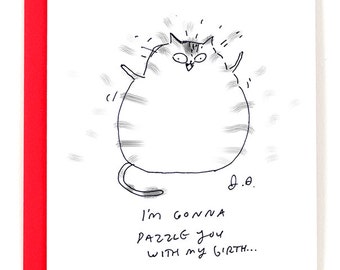 The Dazzler - Funny Cat Card - Fat Cat
