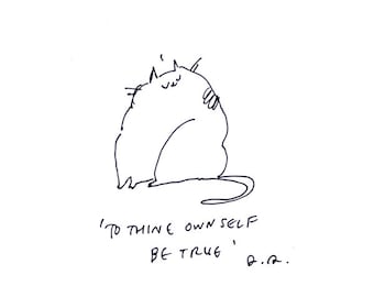To Thine Own Self Be True- Shakespeare Cat Print- Illustration- Inspirational Art