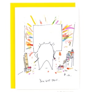 You Got This - Studio Cat Card 1 - Encouragement Card - Funny Cat Card - Art Card