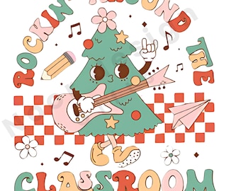Retro Teacher Christmas Png, Rockin Around The Classroom, Christmas Teacher Shirt Design, Merry Teacher Png,Gift for Teacher, Christmas Tree
