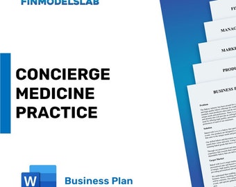 Concierge Medicine Practice Business Plan Template - Comprehensive & Customizable