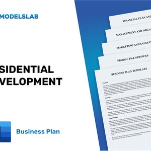 May include: A blue and white business plan template for residential development. The template includes sections for financial plan and metrics, management and organization, marketing and sales plan, products and services, and a business plan template.