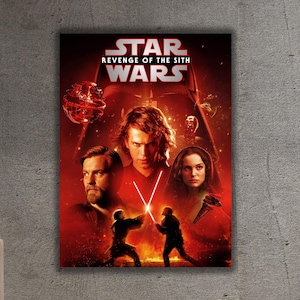 Starwars Episode III Revenge Of The Sith Print,Star Wars Episode III Revenge of the Sith Canvas Art, Star Wars Anakin Poster Print