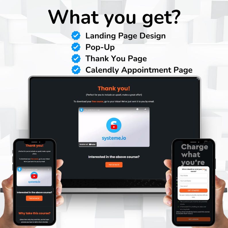 May include: A laptop computer screen displays a thank you page with a video player and a button that says "Interested in the above course?"  A smartphone screen displays a similar thank you page with a video player and a button that says "Interested in the above course?"  A second smartphone screen displays a pop-up with the text "Charge what you're worth" and a form to enter a price.