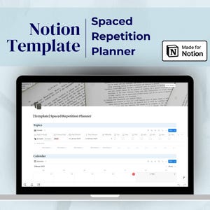 May include: A laptop screen displaying a Notion template for a spaced repetition planner. The template includes a "Topics" section with a calendar view and a "Calendar" section with a calendar view.
