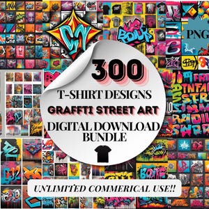 300 Graffiti Street Art PNG T-Shirt Designs | Instant Digital Download Bundle | High-Quality Graphics for Sublimation & Print-on-Demand